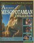 Ancient Mesopotamian Civilization (Ancient Civilizations and Their Myths and Legends) By Rupert Matthews, Gretchen Wildwood Cover Image