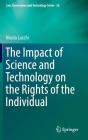 The Impact of Science and Technology on the Rights of the Individual (Law #26) By Nicola Lucchi Cover Image