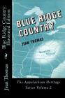 Blue Ridge Country: Illustrated Edition By Jean Thomas Cover Image