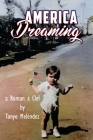 America Dreaming By Tonyo Melendez Cover Image