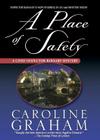 A Place of Safety: A Chief Inspector Barnaby Novel By Caroline Graham Cover Image