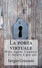 La porta virtuale: Hide Agent Connect - Il futuro è già qui Cover Image
