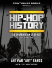 HIP-HOP History (Book 2 of 3): The Incorporation of Hip-Hop: Circa 1990-1999 Cover Image