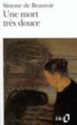 Mort Tres Douce (Folio) By Simone de Beauvoir, Simone Beauvoir Cover Image