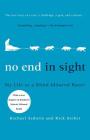 No End in Sight: My Life as a Blind Iditarod Racer By Rachael Scdoris, Rick Steber Cover Image
