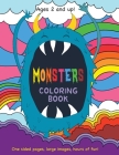 Monsters Coloring Book for Kids Ages 2 and Up! By Engage Books Cover Image
