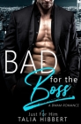 Bad for the Boss By Talia Hibbert Cover Image