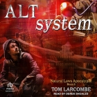Alt System By Tom Larcombe, Derek Shoales (Read by) Cover Image