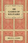 100 Games of Solitaire By Helen L. Coops Cover Image