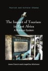 The Impact of Tourism in East Africa: A Ruinous System (Tourism and Cultural Change #58) By Anne Storch, Angelika Mietzner Cover Image