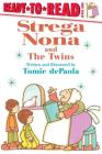 Strega Nona and the Twins: Ready-to-Read Level 1 (A Strega Nona Book) By Tomie dePaola, Tomie dePaola (Illustrator) Cover Image