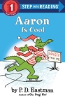 Aaron is Cool (Step into Reading) Cover Image