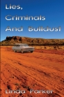Lies Criminals And Bulldust Cover Image