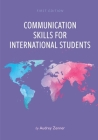 Communication Skills for International Students By Audrey Zenner Cover Image