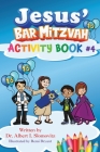 Jesus' Bar Mitzvah: Activity book #4 By Albert I. Slomovitz, Remi Bryant (Illustrator) Cover Image
