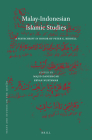 Malay-Indonesian Islamic Studies: A Festschrift in Honor of Peter G. Riddell (Texts and Studies on the Qurʾān #20) By Majid Daneshgar (Editor), Ervan Nurtawab (Editor) Cover Image