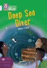 Deep Sea Diver: Band 17/Diamond (Collins Big Cat) Cover Image