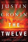 The Twelve (Book Two of The Passage Trilogy): A Novel By Justin Cronin Cover Image
