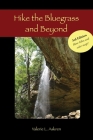 Hike the Bluegrass and Beyond Cover Image