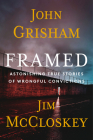 Framed - Limited Edition: Astonishing True Stories of Wrongful Convictions Cover Image