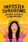 Imposter Syndrome and Other Confessions of Alejandra Kim Cover Image