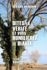 Dites la vérité et vous humilierez le diable By Gerard Menuhin, Valérie Devon (Translator) Cover Image