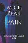 Pain: A Memoir of an Abused Child Cover Image