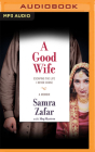 A Good Wife: Escaping the Life I Never Chose Cover Image