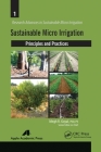 Sustainable Micro Irrigation: Principles and Practices (Research Advances in Sustainable Micro Irrigation) By Megh R. Goyal (Editor) Cover Image