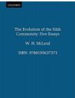 The Evolution of the Sikh Community: Five Essays (Oxford India Paperbacks) Cover Image