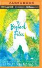 The Bigfoot Files By Lindsay Eagar, Emily Woo Zeller (Read by) Cover Image