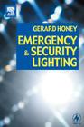 Emergency and Security Lighting By Gerard Honey Cover Image