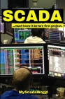 Scada: ...you must know before first project. Cover Image