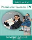 Vocabulary Success iv: Book 4 By Okyere Bonna Cover Image