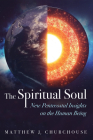 The Spiritual Soul: New Pentecostal Insights on the Human Being Cover Image