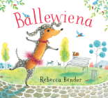 Ballewiena By Rebecca Bender Cover Image