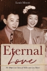 Eternal Love By Louis Moore Cover Image