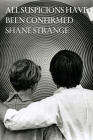 All Suspicions Have Been Confirmed By Shane Strange Cover Image