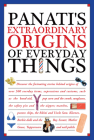 Panati's Extraordinary Origins of Everyday Things By Charles Panati Cover Image