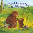 The Best Grandpa in the World! By Eleni Livanios, Susanne Lütje (Illustrator) Cover Image
