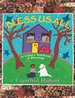 Bless Us All: A Child's Yearbook of Blessings By Cynthia Rylant, Cynthia Rylant (Illustrator) Cover Image