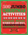 500 Jumbo Christmas Activities: Puzzles, Mazes, Word Searches, Crosswords, Codewords & Trivia Mixed Puzzles for Maximum Fun By Parragon Books Ltd Cover Image