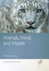 Animals, Mind, and Matter: The Inside Story (The Animal Turn) By Josephine Donovan Cover Image