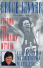 Finding the Champion Within: A Step-by-Step Plan for Reaching Your Full Potential By Bruce Jenner Cover Image