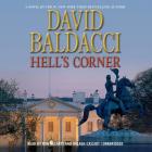 Hell's Corner Lib/E By David Baldacci, Ron McLarty (Read by), Orlagh Cassidy (Read by) Cover Image