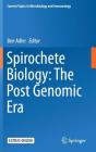 Spirochete Biology: The Post Genomic Era (Current Topics in Microbiology and Immmunology #415) Cover Image
