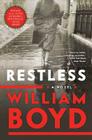 Restless: A Novel By William Boyd Cover Image