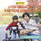 Loved Ones with a Physical Disability By Annemarie McClain, Lacey Hilliard Cover Image