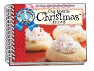 Our Favorite Christmas Recipes Cookbook: Over 60 of Our Favorite Christmas Recipes Plus Just as Many Handy Tips and a New Photo Cover By Gooseberry Patch Cover Image