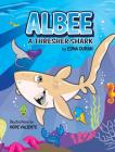 Albee, A Thresher Shark By Edna Duran, Hope Valiente (Illustrator) Cover Image